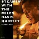 cd: Miles Davis Quintet: Steamin' With The