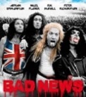 Bad News:Bad News Tour / More Bad News