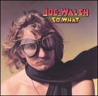 lp: Joe Walsh: So What