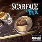 cd: Scarface: The Fix