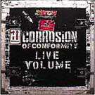 cd: Corrosion Of Conformity: Live Volume