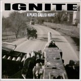 cd: Ignite: A place called home