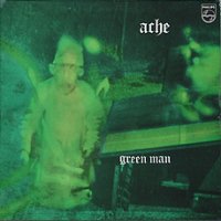 lp: Ache: Green Man