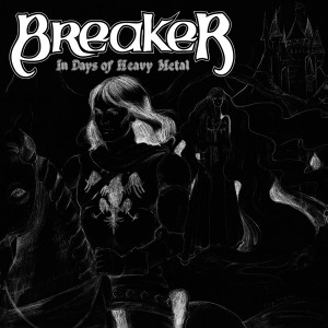 cd: Breaker: In Days Of Heavy Metal