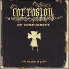 cd: Corrosion Of Conformity: In The Arms Of God