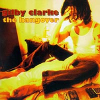  obestämt: Gilby Clarke: The Hangover