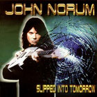 John Norum:Slipped Into Tomorrow