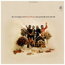 lp: Electric prunes: The new improved, just good old Rock and roll