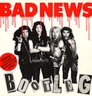 Bad News:Bootleg