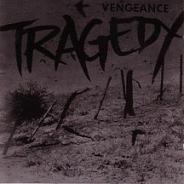 lp: Tragedy: Vengeance