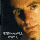 cd: Peter Hammill: Enter K