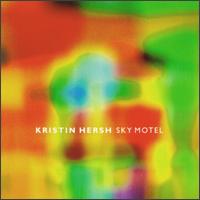 cd: Kristin Hersh: Sky motel