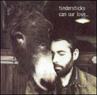 cd: tindersticks: Can Our Love