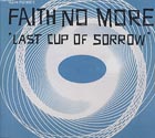 cd-singel: Faith No More: Last Cup Of Sorrow