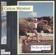 cd: Cirkus Miramar: The Sol unt Vår EP