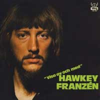 lp: Hawkey Franzén: Visa av och med
