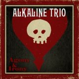 Alkaline Trio:Agony and Irony