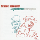 cd: Thelonious Monk Quartet With John Coltrane: Live At Carnegie Hall