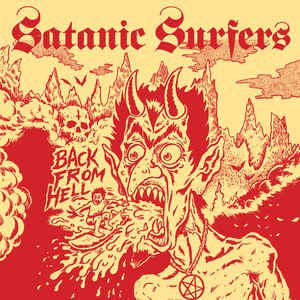 Satanic surfers:Back from hell