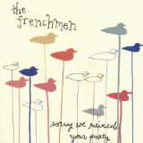 cd: Frenchmen: Sorry We Ruined Your Party