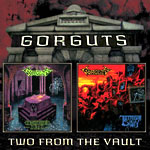 cd: Gorguts: Considered Dead / The Erosion Of Sanity - Two From The Vault