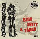 2cd: Strebers: Blod Svett & Tårar