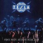 Tesla:Five Man Acoustical Jam