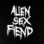 lp: Alien Sex Fiend: All Our Yesterdays