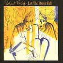 lp: Robert Fripp: Let the power fall
