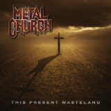 cd: Metal Church: This Present Wasteland