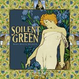 cd: Soilent Green: Sewn Mouth Secrets