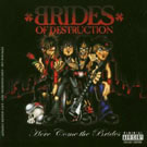 cd: Brides of Destruction: Here Come the Brides