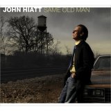 cd: John Hiatt: Same Old Man