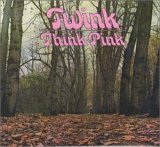 cd: Twink: Think Pink