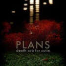  obestämt: Death Cab for Cutie: Plans