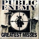  obestämt: Public Enemy: Greatest misses