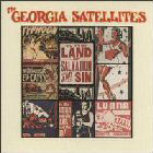 Georgia Satellites:In The Land Of Salvation And Sin