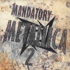 cd: Metallica: Mandatory 2