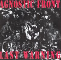 Agnostic Front:Last warning