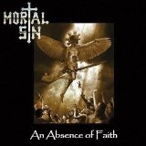 Mortal sin:An Absence of Faith