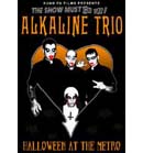 Alkaline Trio:Halloween at the Metro