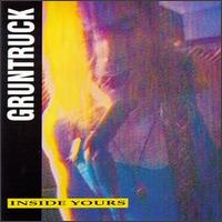 cd: Gruntruck: Inside Yours