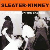cd: Sleater-Kinney: All hands on the bad one