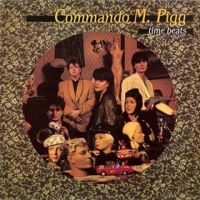 Commando M Pigg:Time Beats