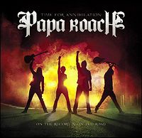 papa roach:Time for Annihilation