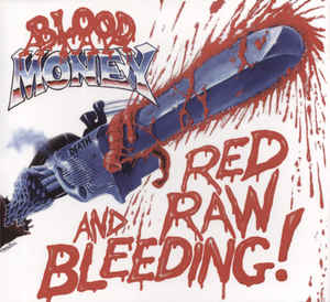 cd-digipak: Blood Money: Red Raw And Bleeding