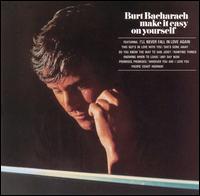 Burt Bacharach:Make it easy on yourself