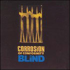 cd: Corrosion of conformity: Blind