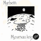 lp: Myrbein: Myrornas Krig