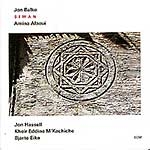 cd: Jon Balke & Amina Alaoui: Siwan